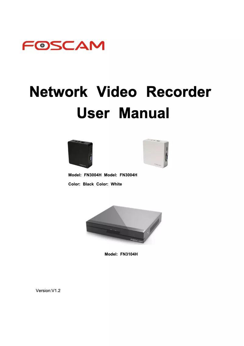 Página nº 1 - Manual de usuario Foscam FN3004H