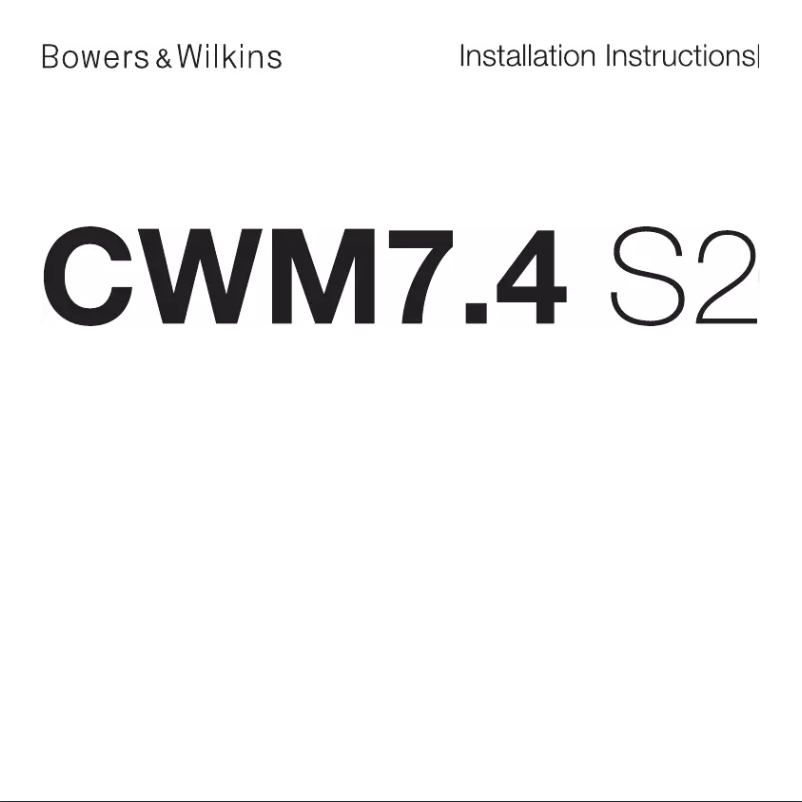 Página nº 1 - Guía de instalación Bowers & Wilkins CWM7.4 S2