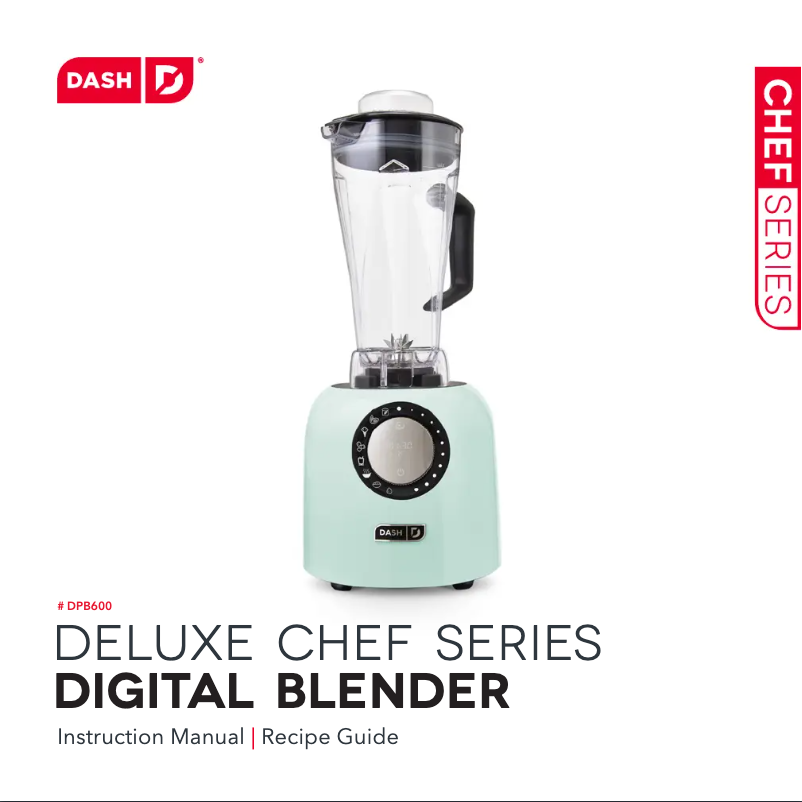 Página nº 1 - Manual de usuario Dash Chef Series Deluxe Digital DPB600GBAQ01
