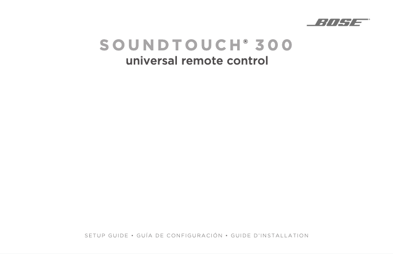 Imagen de la primera página del manual del dispositivo SOUNDTOUCH 300 universal remote control