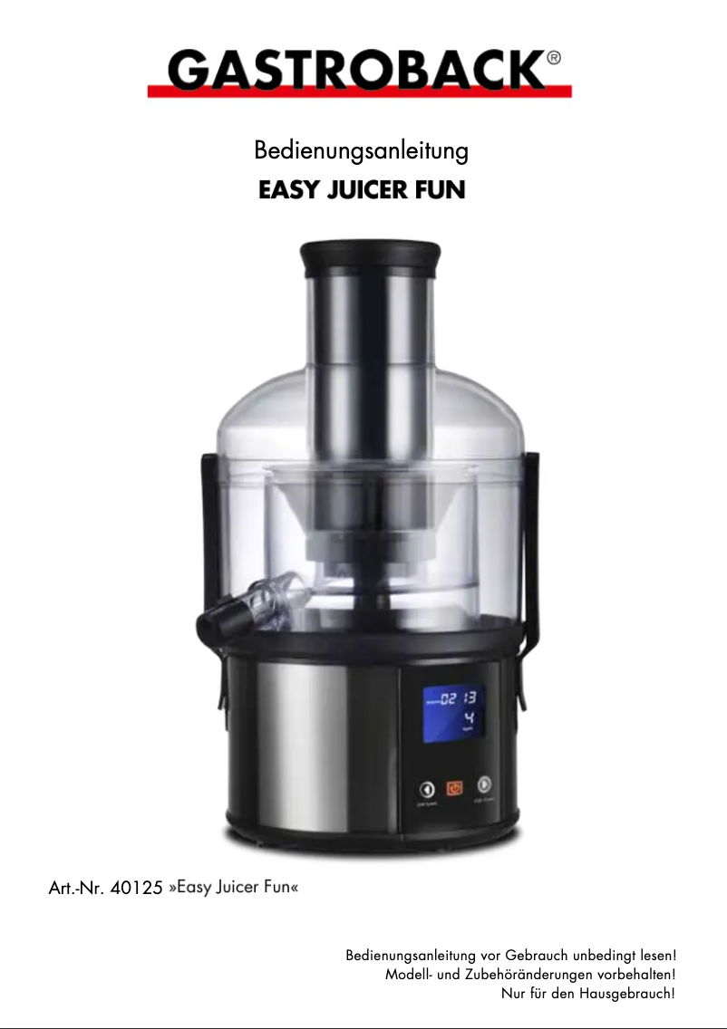 Página 1 del manual Manual de usuario Gastroback Easy Juicer Fun 40125