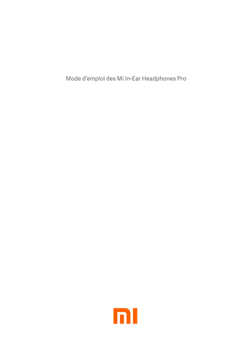 Imagen de la primera página del manual del dispositivo Mi In-Ear Headphones Pro
